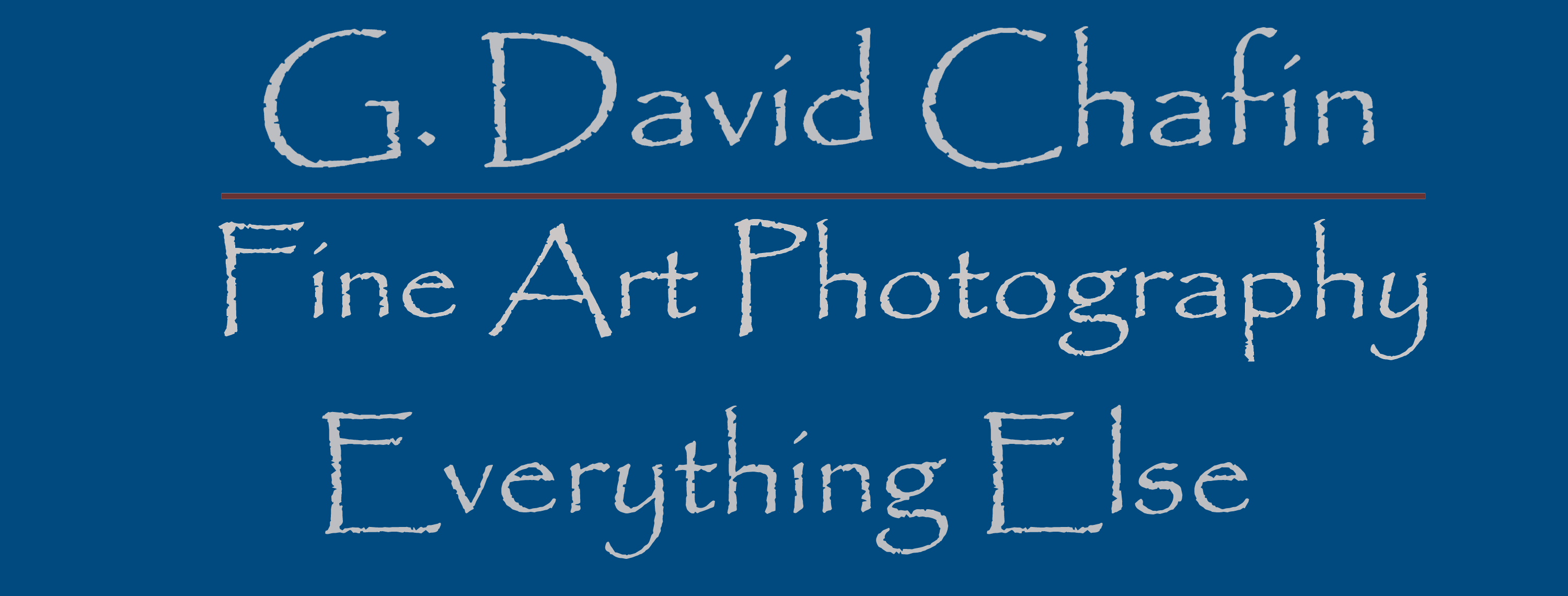 G. David Chafin Fine Art Photography