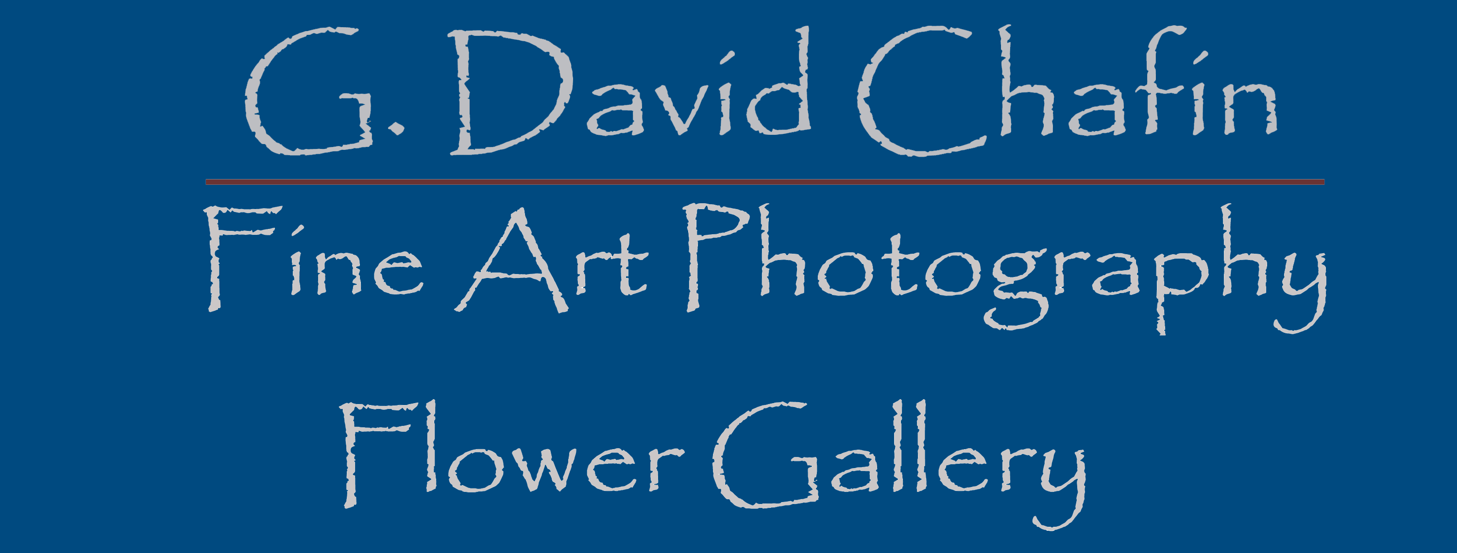 G. David Chafin Fine Art Photography